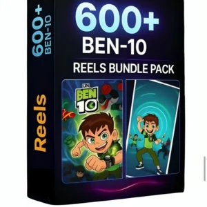 🔥NEW LAUNCH: 600+ Ben 10 Reels Bundle